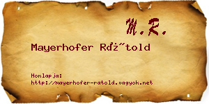 Mayerhofer Rátold névjegykártya